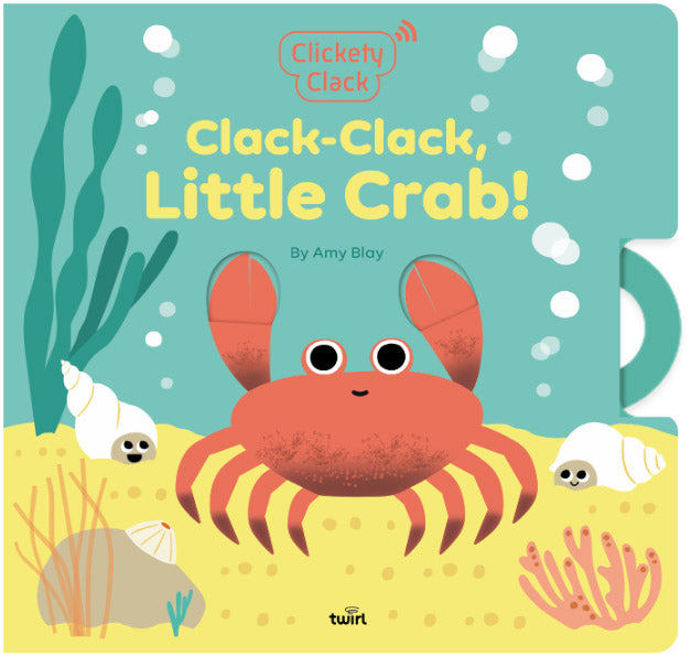 Clack-Clack Little Crab! Book